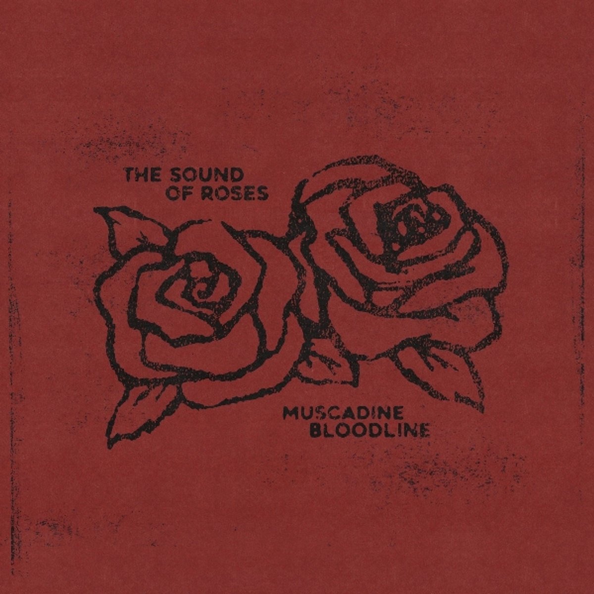 The Sound of Roses