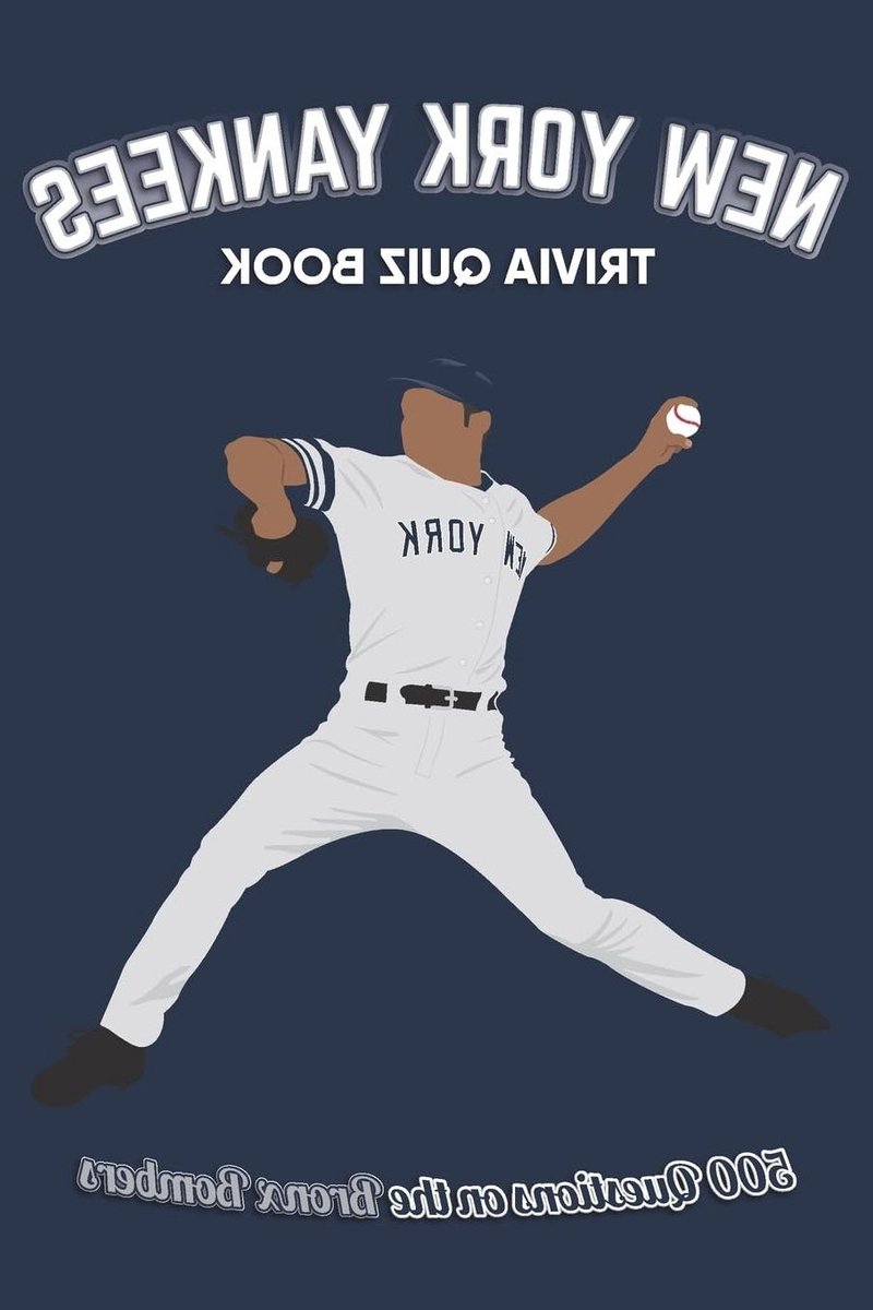 Yankees Trivia Quiz - Vragenboek Honkbal - Kennis Testen - 500 Vragen - 58 Pagina's - Niet gespecificeerd