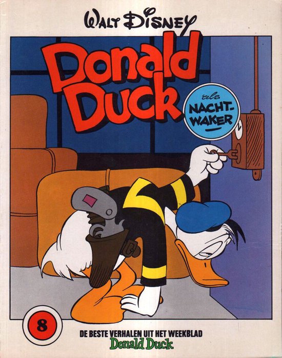 Donald Duck als nachtwaker, hij plugt een stekker in een stopcontact. De titel "Donald Duck als nachtwaker" is in rode letters.