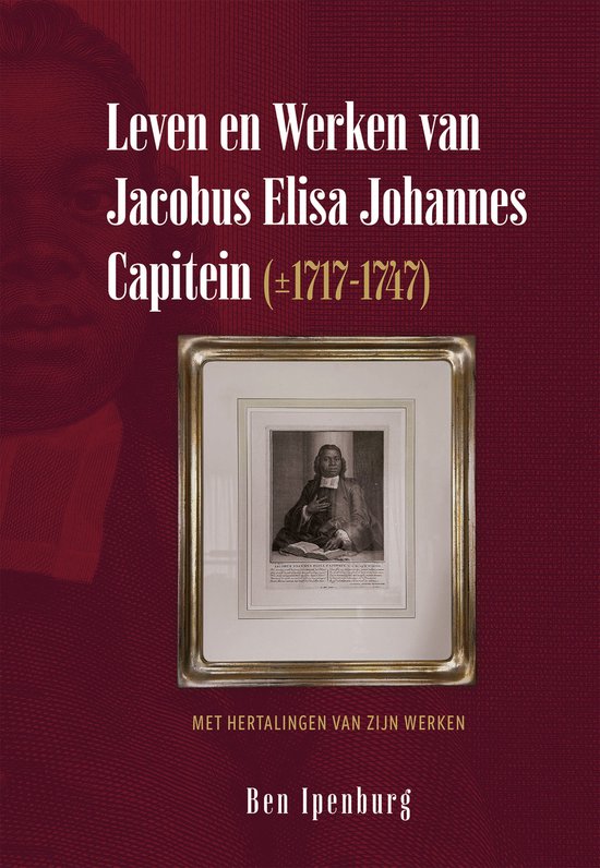 Leven en Werken van Jacobus Elisa Johannes Capitein (±1717- ... - cover
