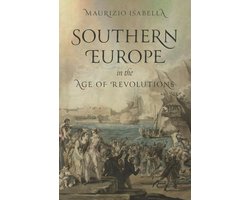 Omslag van Southern Europe in the Age of Revolutions