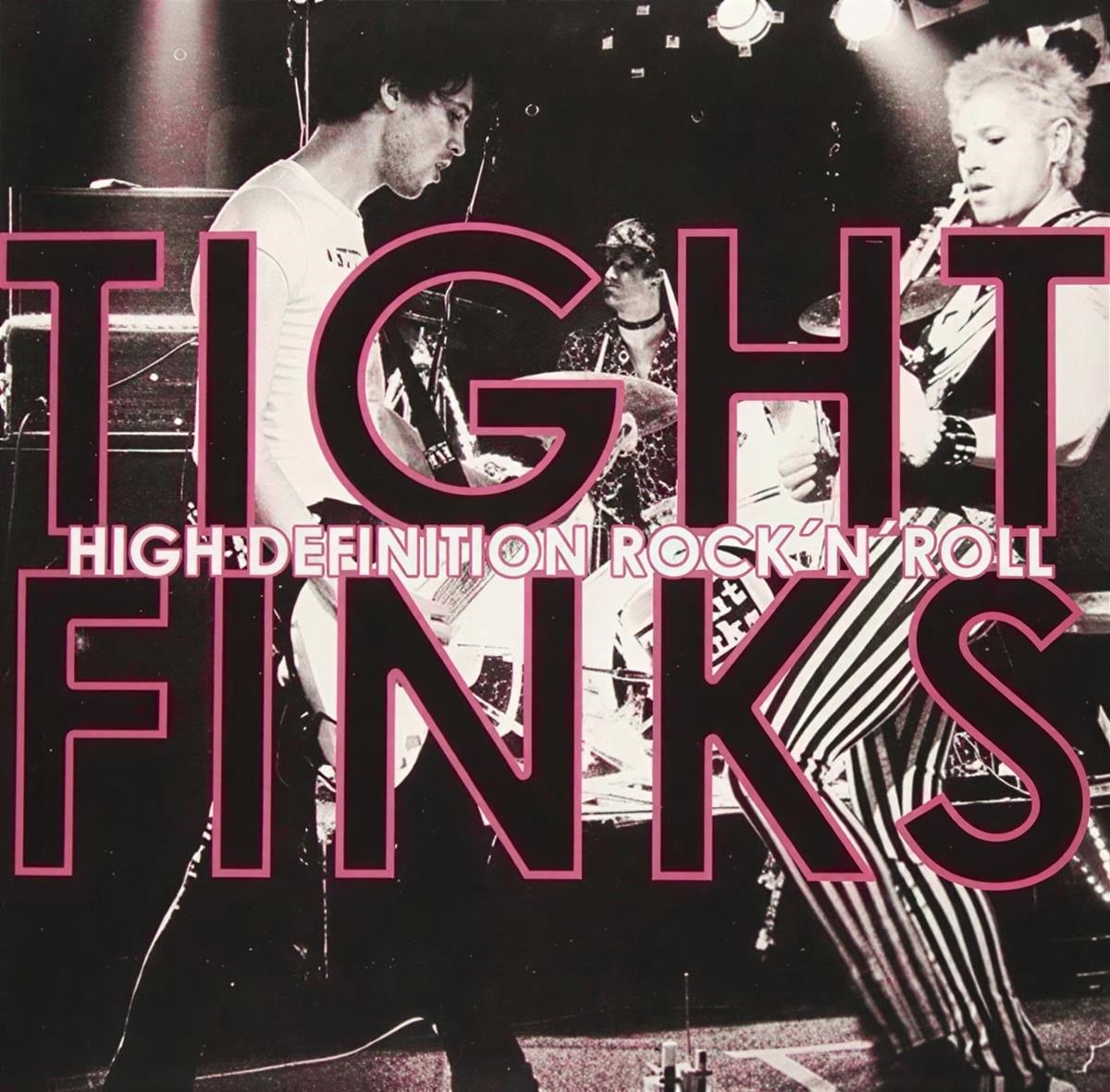 Tight Finks - High Definition Rock'n'roll (7" Single)
