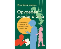 Opvoeden zonder drama
