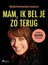 De moord op Nadine Beemsterboer 1 - Mam, ik bel je zo terug