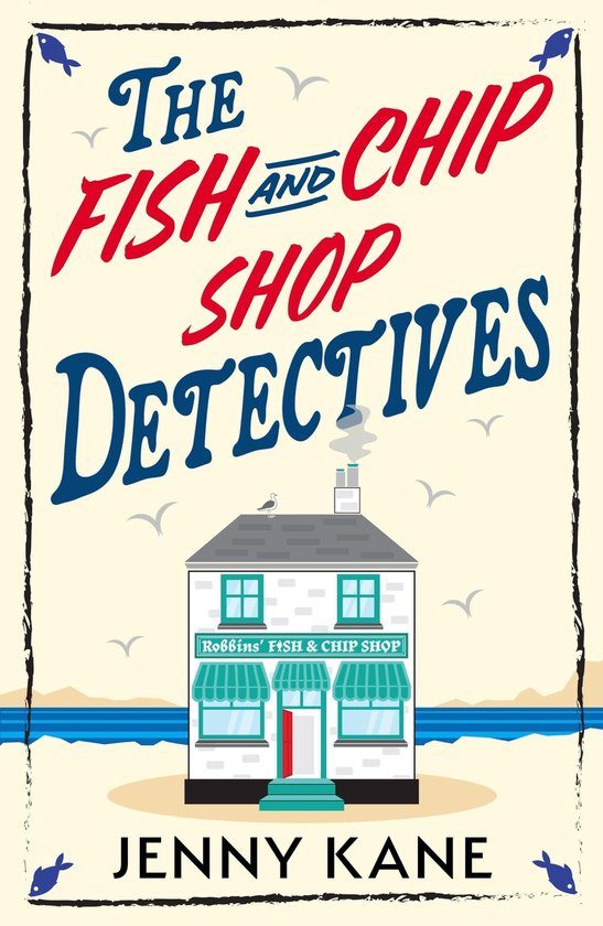 The Fish and Chip Shop Detective Agency 1 - The Fish and Chi ... - cover