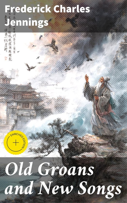 Old Groans and New Songs - cover