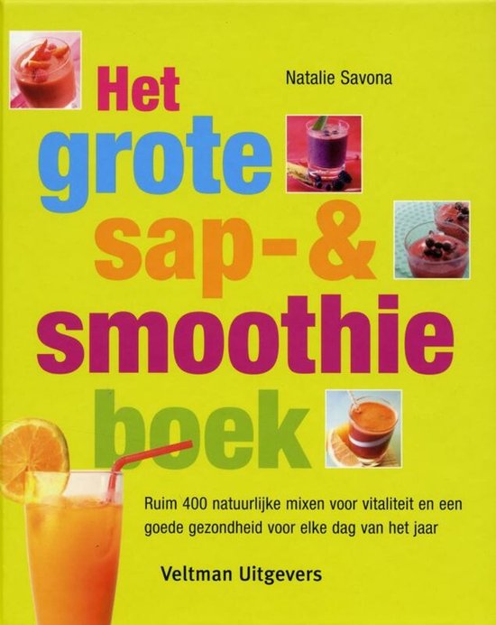 Het Grote Sap- En Smoothieboek - cover