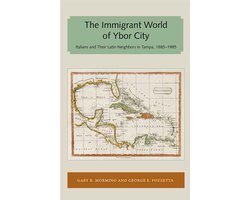 Florida and the Caribbean Open Books Series- Immigrant World of Ybor City