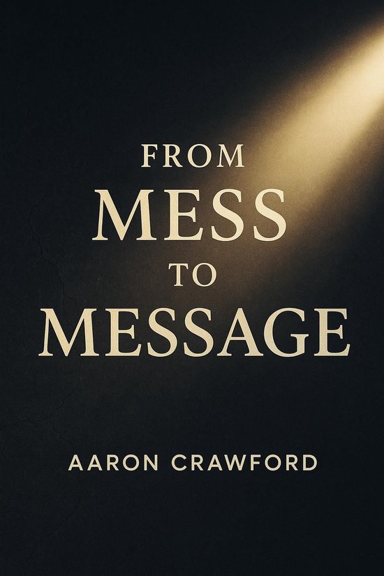 From Mess to Message - cover