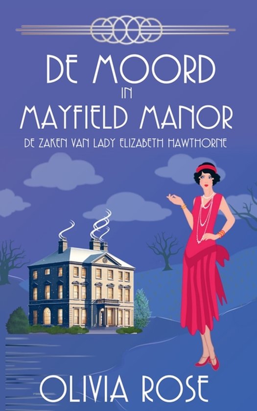 de Zaken Van Lady Elizabeth Hawthorne- de Moord in Mayfield  ... - cover