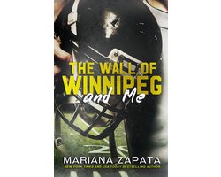 The Wall of Winnipeg and Me