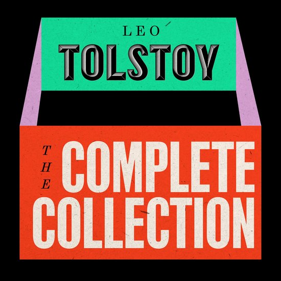 The Leo Tolstoy Complete Collection - cover
