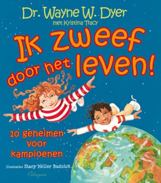 Kinderboek "Ik zweef door het leven" met 2 zwevende kinderen en een wereldbol. Titel in het Nederlands.
