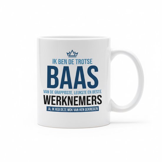 Mug blanc avec texte : JE SUIS LE FIER PATRON DES EMPLOYÉS LES PLUS DRÔLES, SYMPAS ET LES MEILLEURS. OUI, CE MUG ME VIENT D'EUX.