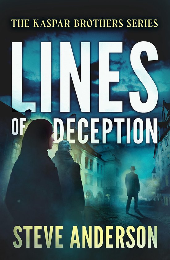 The Kaspar Brothers 4 - Lines of Deception - cover