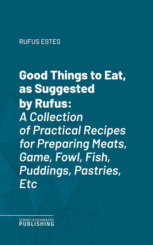 Good Things to Eat, as Suggested by Rufus - cover