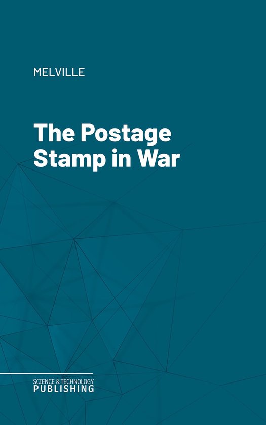 The Postage Stamp in War - cover