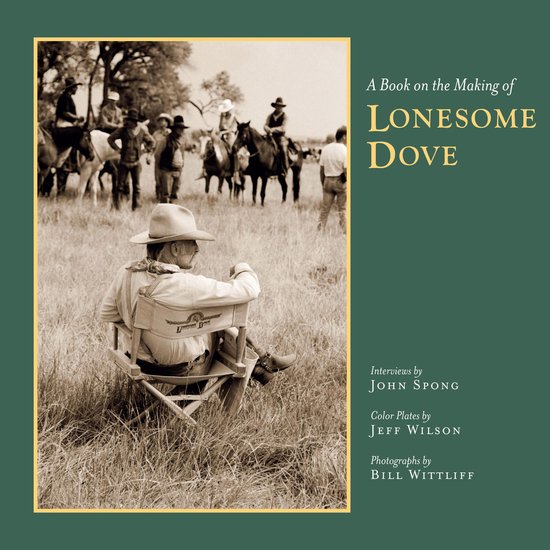 A Book on the Making of Lonesome Dove - cover