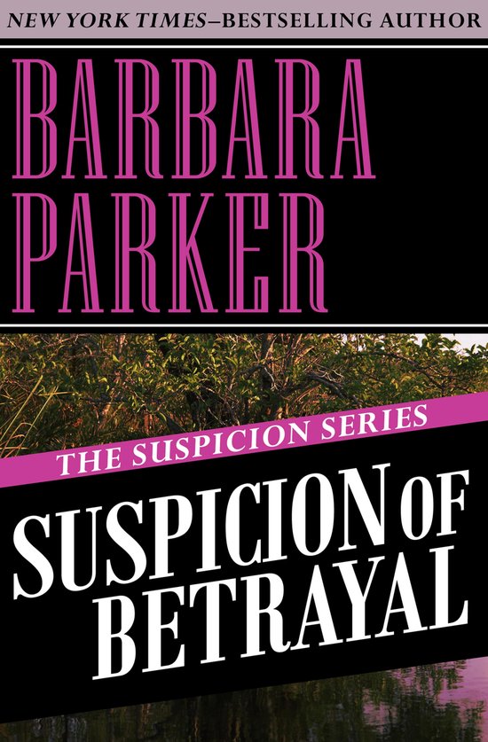 The Suspicion Series 4 - Suspicion of Betrayal - cover