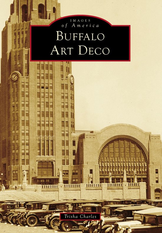 Images of America - Buffalo Art Deco