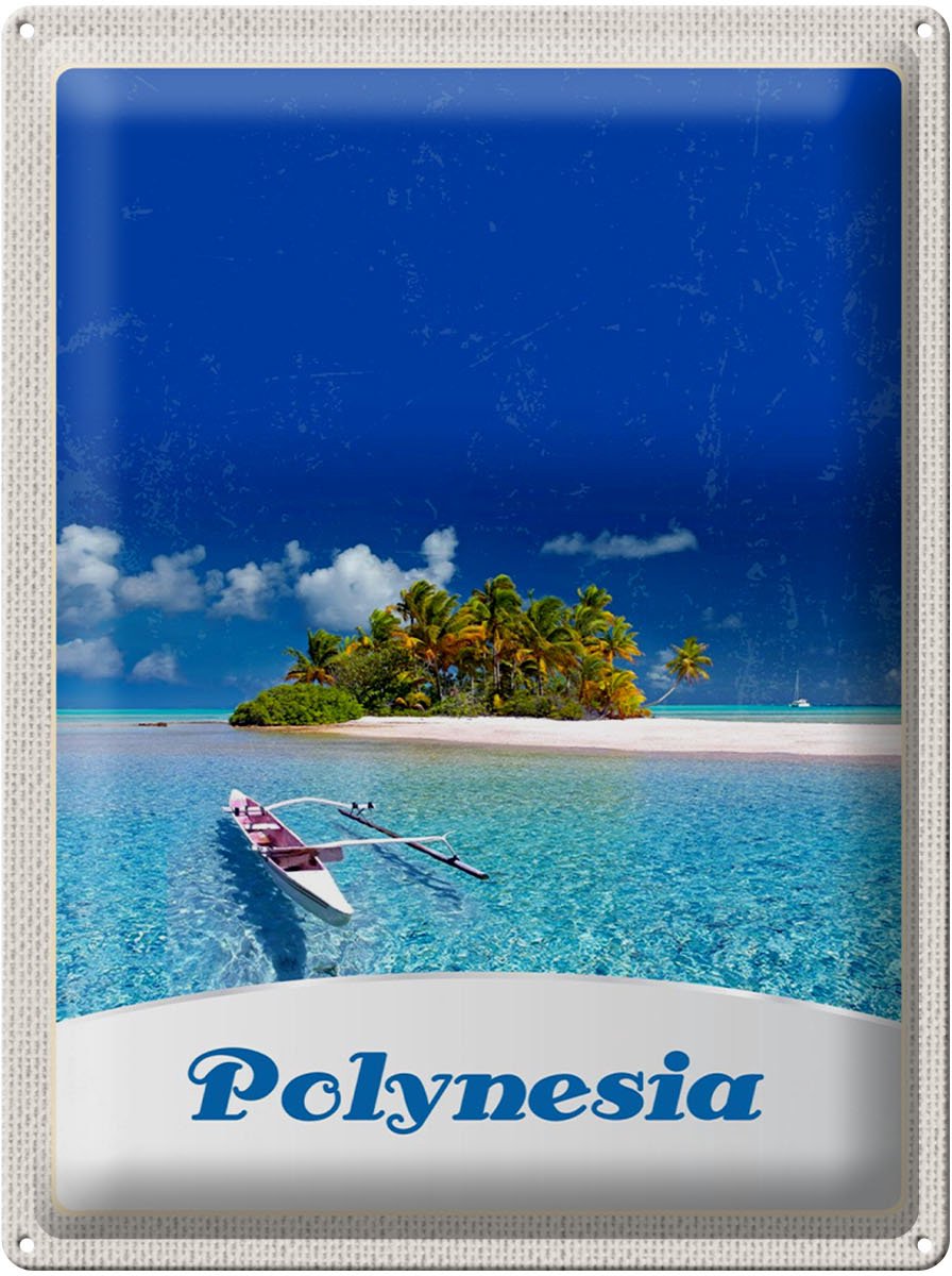 Blechschild Reise 30x40cm Polynesien Trauminsel Australien Boot