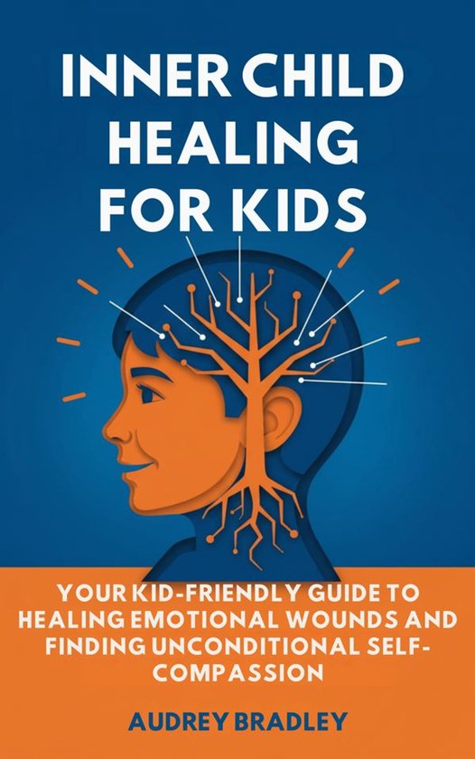 Inner Child Healing 2 - Inner Child Healing for Kids - cover