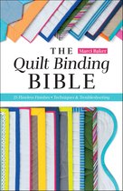 The Quilt Binding Bible
