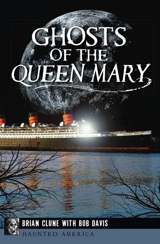 Haunted America - Ghosts of the Queen Mary - cover