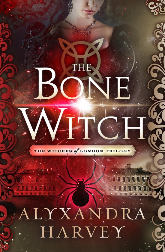 The Witches of London Trilogy 3 - The Bone Witch - cover
