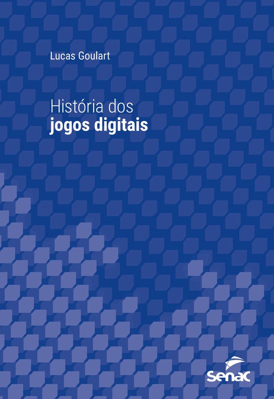 Série Universitária - História dos jogos digitais - cover