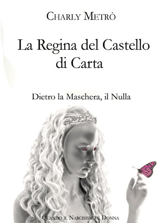 La Regina del Castello di Carta - Dietro la Maschera, il Nul ... - cover