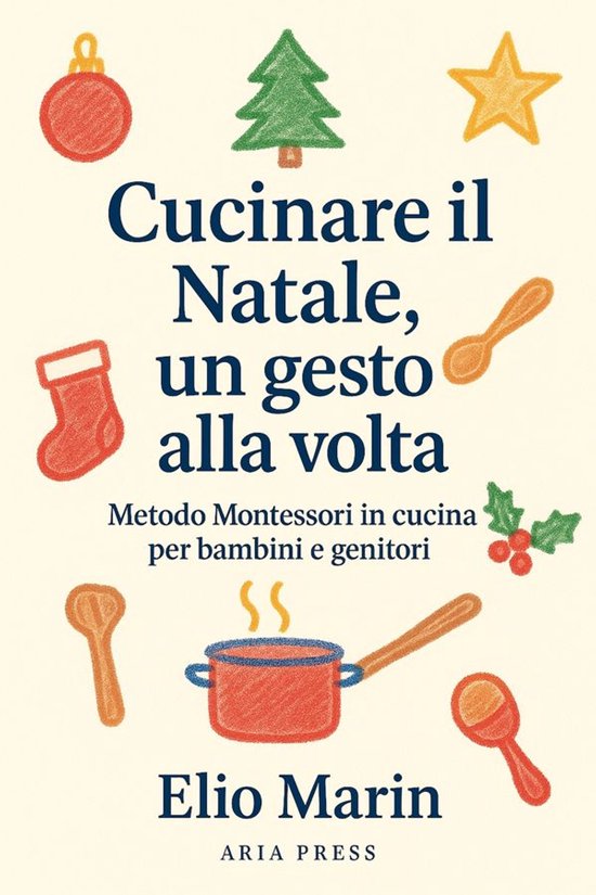 Cucinare il Natale, un gesto alla volta - cover