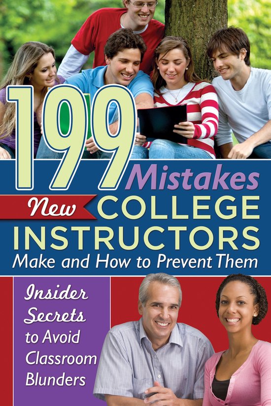 199 Mistakes New College Instructors Make and How to Prevent ... - cover