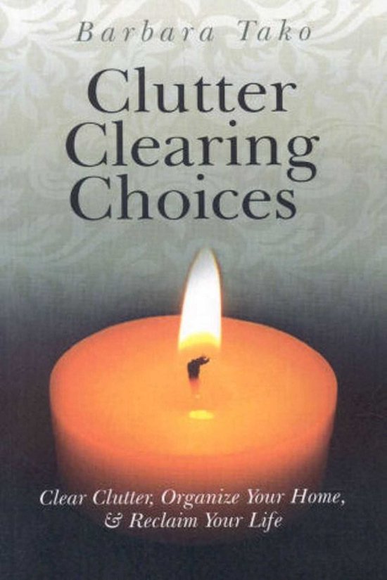 Clutter Clearing Choices - cover