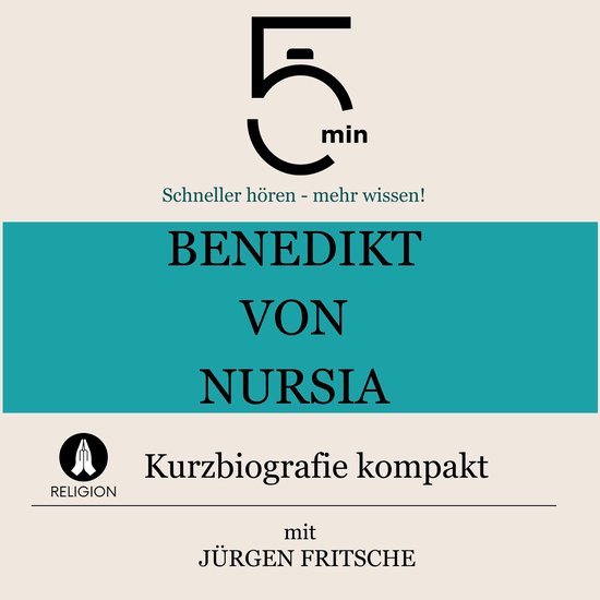 Benedikt von Nursia: Kurzbiografie kompakt - cover