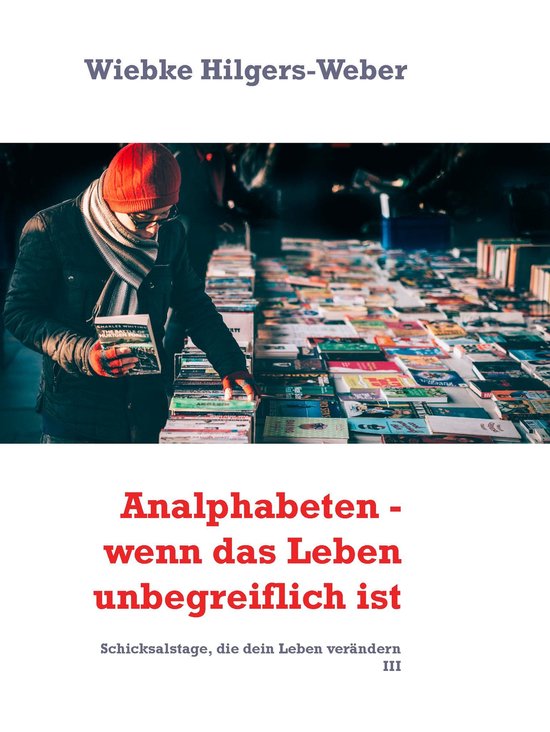 Schicksalstage, die dein Leben verändern III 1 - Analphabet ... - cover