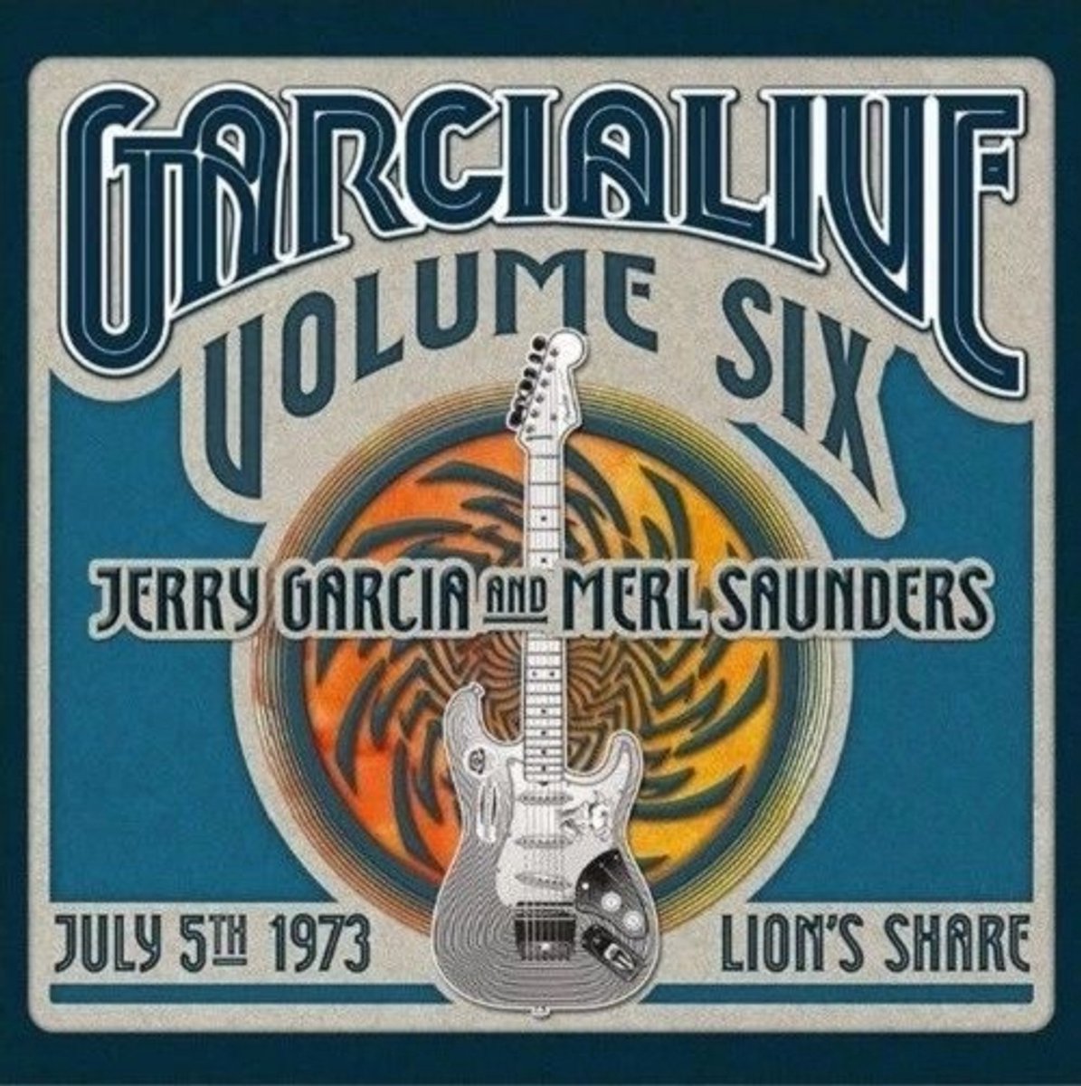 Jerry Garcia & Merl Saunders - Garcialive Volume 6: July 5th 1973, Lion's Share (3 CD)