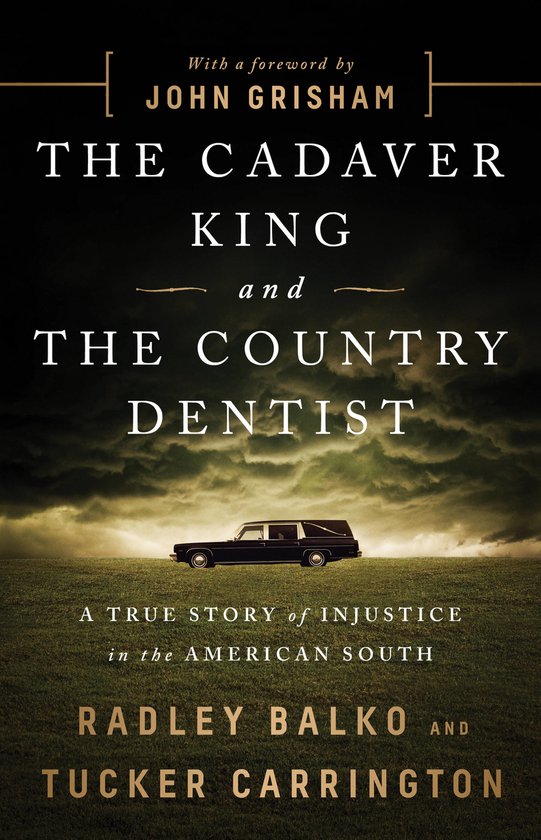 The Cadaver King and the Country Dentist - cover