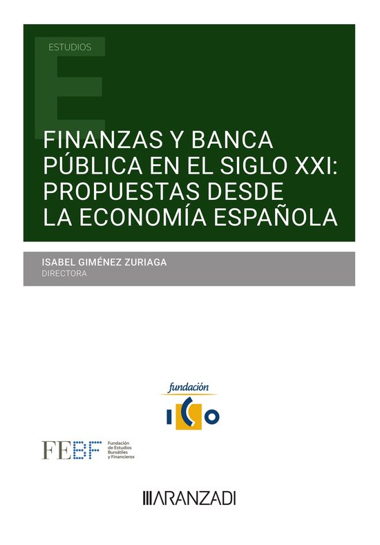 Finanzas y Banca Pública en el siglo XXI: Propuestas desde  ... - cover