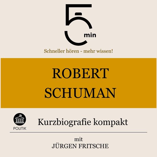 Robert Schuman: Kurzbiografie kompakt - cover