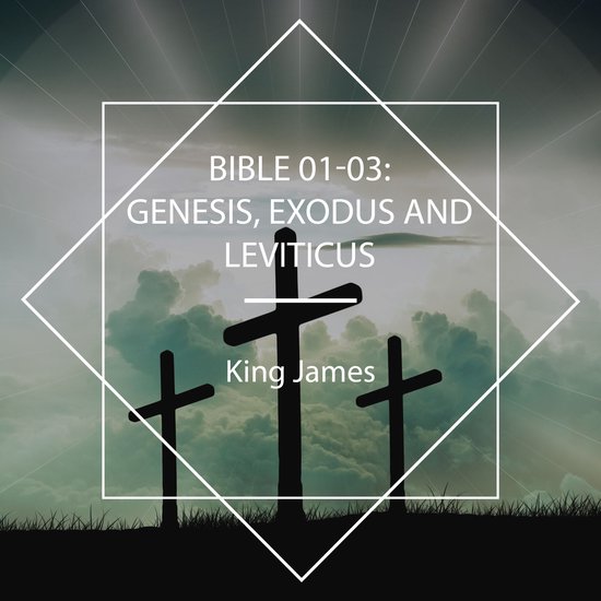 Bible 01-03: Genesis, Exodus and Leviticus - cover