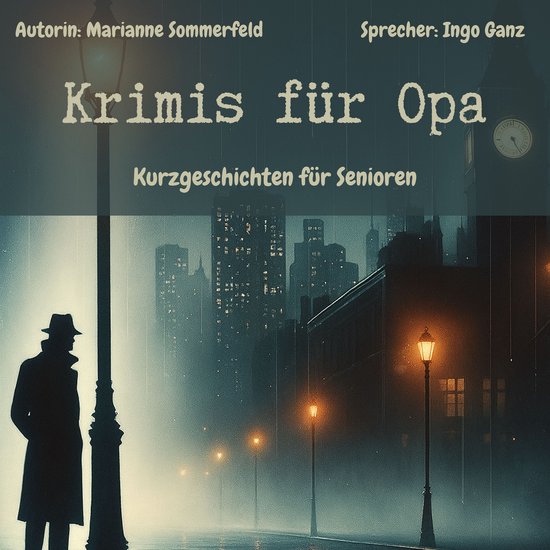 Krimis für Opa - Kurzgeschichten für Senioren - cover