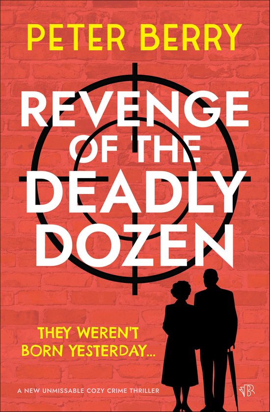 The Deadly Dozen Mysteries - Revenge of the Deadly Dozen - cover