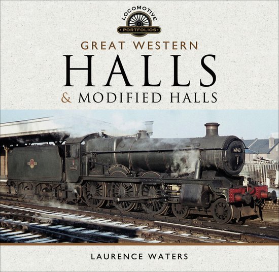 Locomotive Portfolios - Great Western: Halls & Modified Hall ... - cover