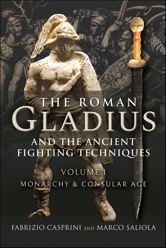 Boek "The Roman Gladius and the Ancient Fighting Techniques Volume I" met afbeelding van een Romeinse gladiator en een gladius.