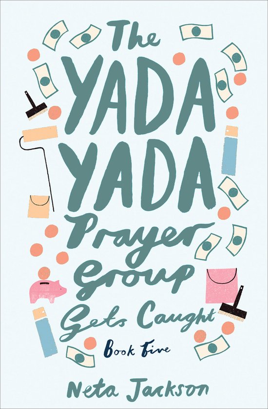 The Yada Yada Prayer Group Gets Caught - cover