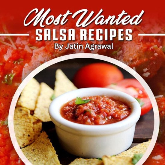 Most Wanted Salsa Recipes - cover