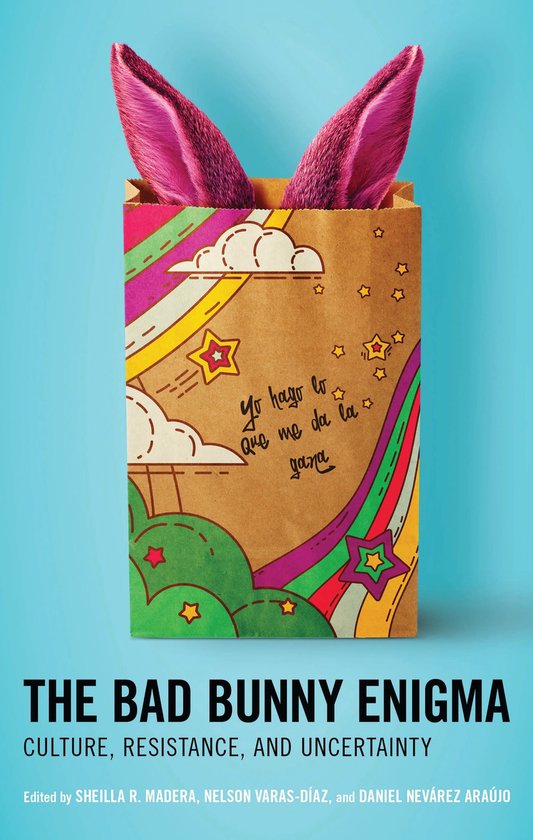 Extreme Sounds Studies: Global Socio-Cultural Explorations-The Bad Bunny Enigma