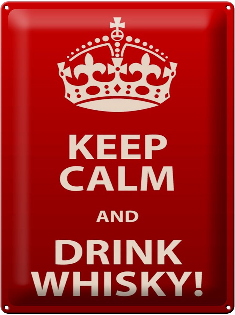 Blechschild Alkohol 30x40cm Keep Calm & Drink Whisky