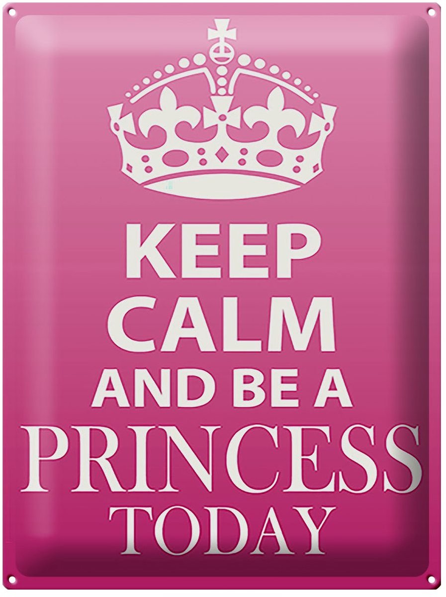 Blechschild Spruch 30x40cm Keep Calm and be a Princess